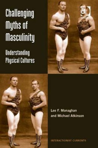 Cover of Challenging Myths of Masculinity