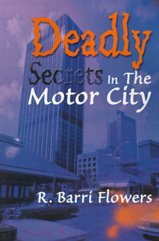 Cover of Deadly Secrets in the Motor City