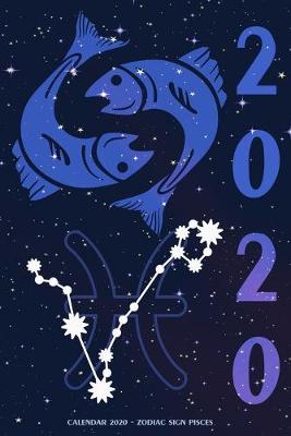 Book cover for Calendar 2020 - Zodiac Sign Pisces