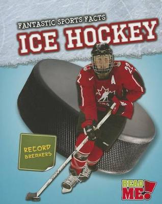 Book cover for Ice Hockey (Fantastic Sports Facts)