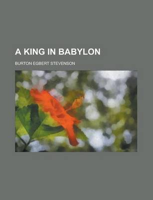 Book cover for A King in Babylon