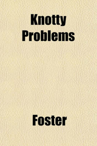 Cover of Knotty Problems