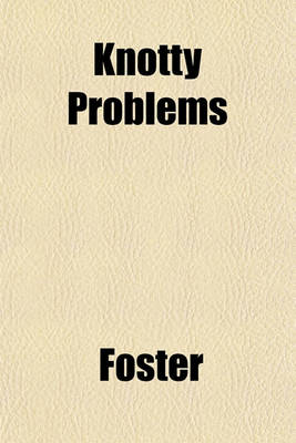 Book cover for Knotty Problems