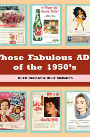 Cover of Those Fabulous Ads of the 1950's