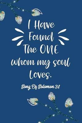 Book cover for I Have Found the One Whom My Soul Loves