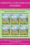 Book cover for Hojas de actividades para niños (Completa la secuencia de números)