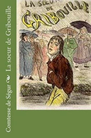 Cover of La soeur de Gribouille