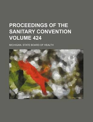 Book cover for Proceedings of the Sanitary Convention Volume 424