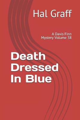 Cover of Death Dressed In Blue