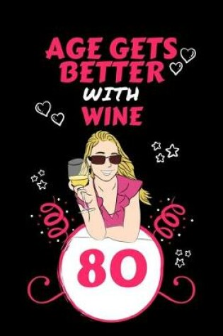 Cover of Age Gets Better With Wine 80