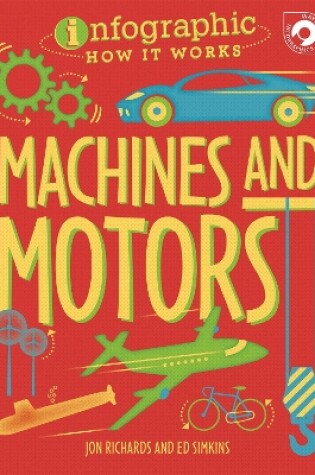 Cover of Infographic: How It Works: Machines and Motors