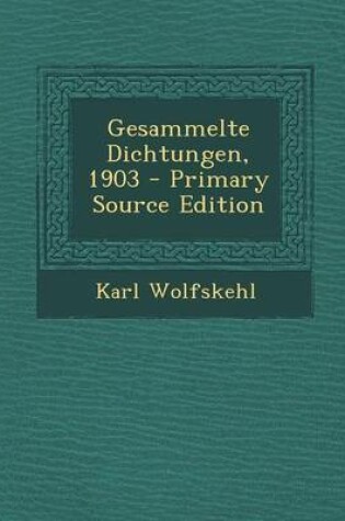 Cover of Gesammelte Dichtungen, 1903