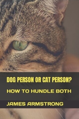 Cover of Dog Person or Cat Person?