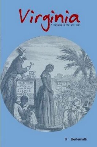 Cover of Virginia : A Romance of the Civil War