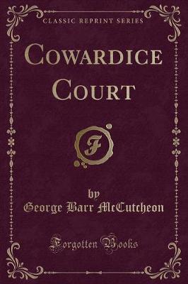 Book cover for Cowardice Court (Classic Reprint)