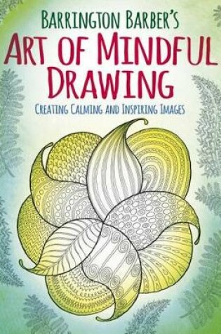 Cover of The Art of Mindful Drawing