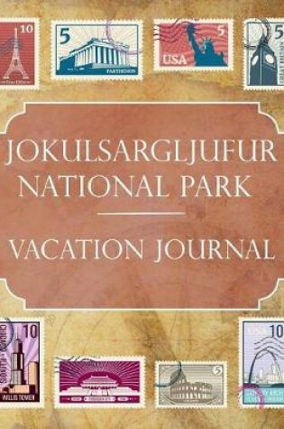 Cover of Jokulsargljufur National Park Vacation Journal
