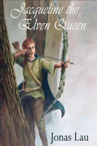 Cover of Jacqueline, the Elven Queen