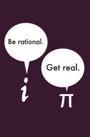 Cover of Be Rational. Get Real.