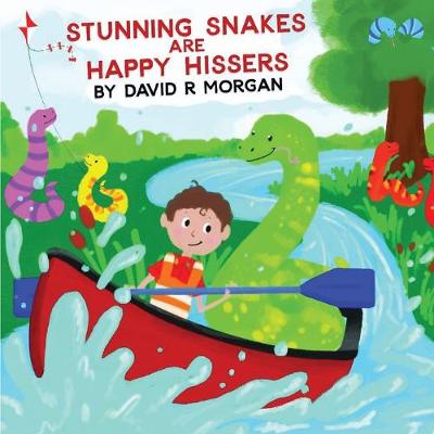 Book cover for Stunning Snakes are Happy Hissers