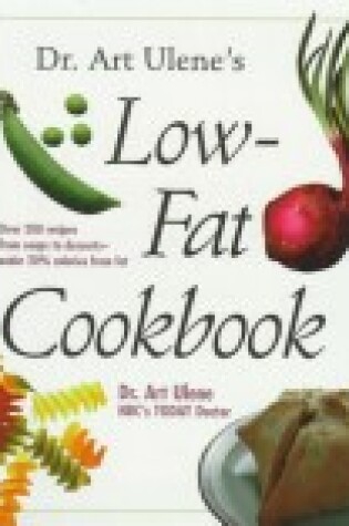 Cover of Low Fat Cooking with Dr. Art Ulene