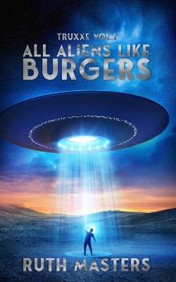 Cover of All Aliens Like Burgers