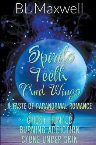 Cover of Spirits Teeth and Wings
