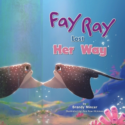 Book cover for Fay Ray Lost Her Way