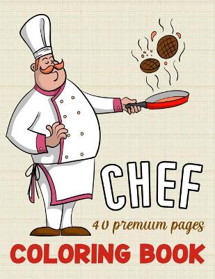 Book cover for Chef Coloring Book