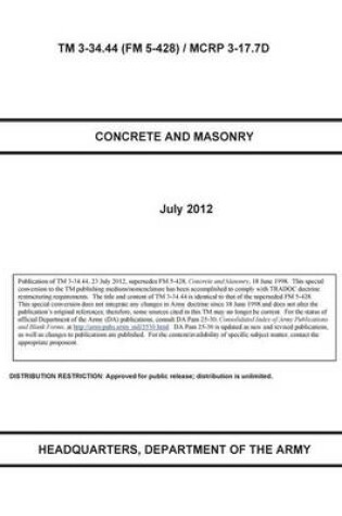 Cover of TM 3-34.44 (FM 5-428) / MCRP 3-17.7D Concrete and Masonry July 2012