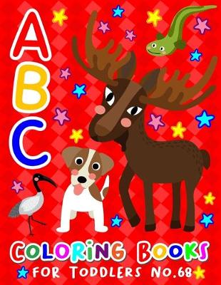 Book cover for ABC Coloring Books for Toddlers No.68