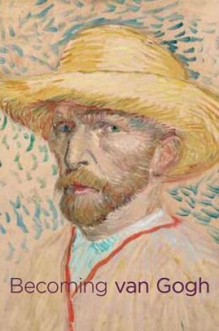 Cover of Becoming Van Gogh