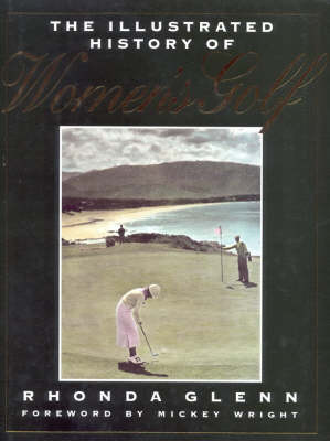 Book cover for The Illustrated History of Women's Golf