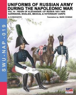 Book cover for Uniforms of Russian army during the Napoleonic war vol.14