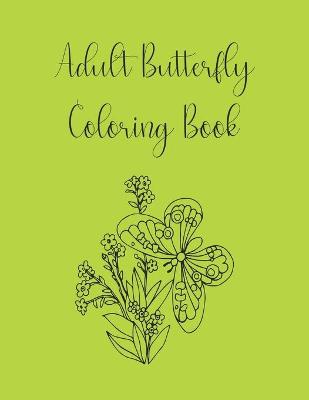 Book cover for Adult Butterfly Coloring Book