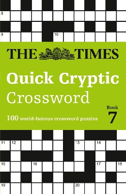 Book cover for The Times Quick Cryptic Crossword Book 7