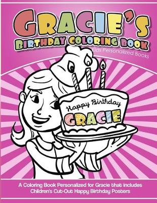 Book cover for Gracie's Birthday Coloring Book Kids Personalized Books