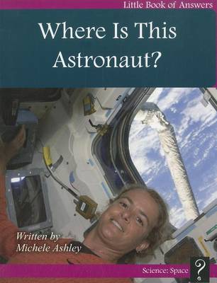 Cover of Where Is This Astronaut?