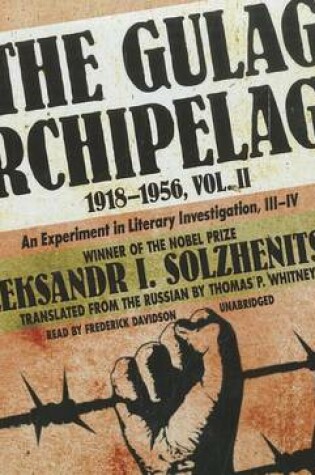 Cover of The Gulag Archipelago, 1918-1956, Volume 2