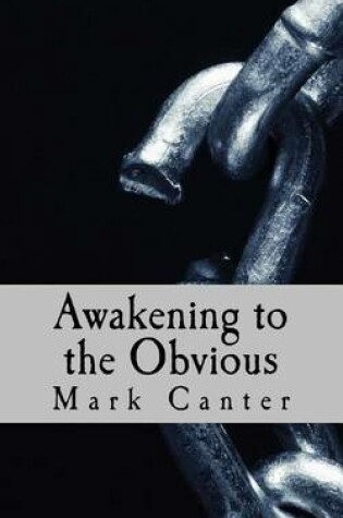 Cover of Awakening to the Obvious