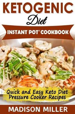 Book cover for Ketogenic Diet Instant Pot Cookbook