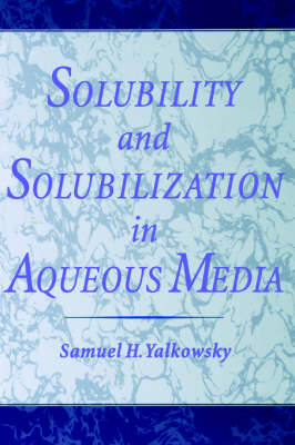 Book cover for Solubility and Solubilization in Aqueous Media