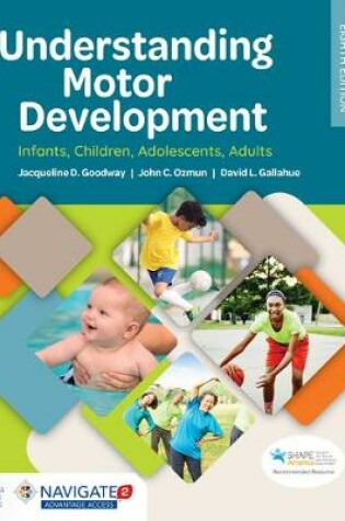 Cover of Understanding Motor Development:  Infants, Children, Adolescents, Adults