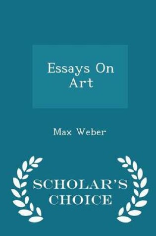Cover of Essays on Art - Scholar's Choice Edition