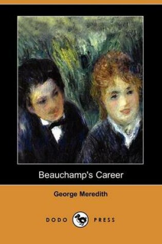 Cover of Beauchamp's Career (Dodo Press)