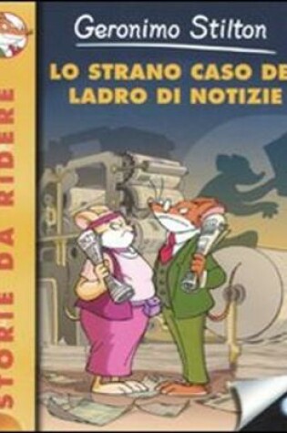 Cover of Lo Strano Caso Del Ladro DI Notizie