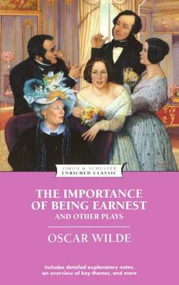 Book cover for Importance of Being Earnest and Other Plays (Enriched Classic)