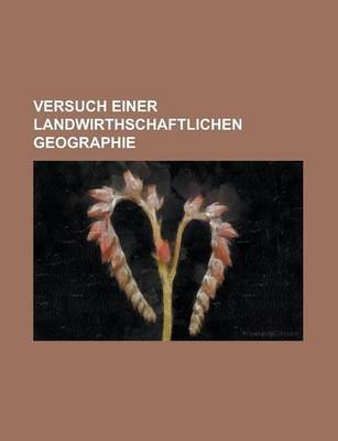 Book cover for Versuch Einer Landwirthschaftlichen Geographie