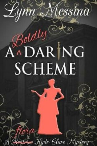 Cover of A Boldly Daring Scheme