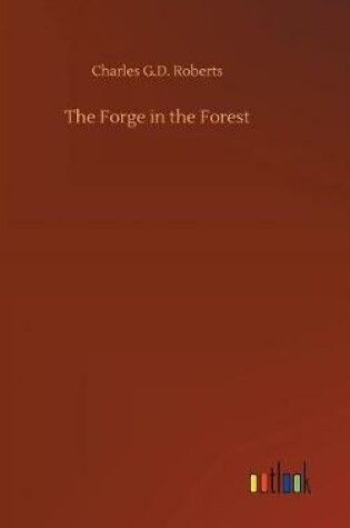 Cover of The Forge in the Forest